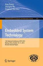 Embedded System Technology: 13th National Conference, ESTC 2015, Beijing, China, October 10-11, 2015, Revised Selected Papers