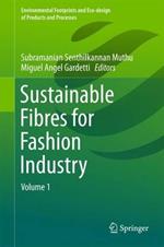 Sustainable Fibres for Fashion Industry: Volume 1