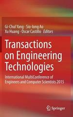 Transactions on Engineering Technologies: International MultiConference of Engineers and Computer Scientists 2015