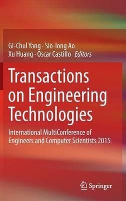 Transactions on Engineering Technologies: International MultiConference of Engineers and Computer Scientists 2015 - cover