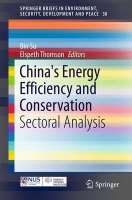 China's Energy Efficiency and Conservation: Sectoral Analysis - cover