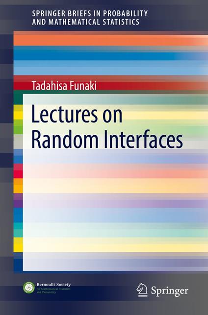 Lectures on Random Interfaces