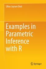 Examples in Parametric Inference with R