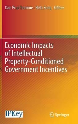 Economic Impacts of Intellectual Property-Conditioned Government Incentives - cover