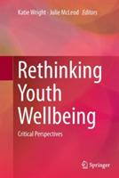 Rethinking Youth Wellbeing: Critical Perspectives - cover