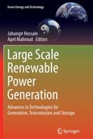 Large Scale Renewable Power Generation: Advances in Technologies for Generation, Transmission and Storage - cover