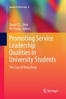 Promoting Service Leadership Qualities in University Students: The Case of Hong Kong - cover