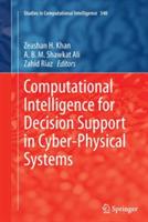 Computational Intelligence for Decision Support in Cyber-Physical Systems - cover