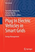 Plug In Electric Vehicles in Smart Grids: Energy Management - cover