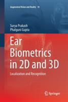 Ear Biometrics in 2D and 3D: Localization and Recognition - Surya Prakash,Phalguni Gupta - cover
