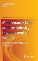 Maintenance Time and the Industry Development of Patents: Empirical Research with Evidence from China