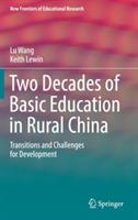 Two Decades of Basic Education in Rural China: Transitions and Challenges for Development - Lu Wang,Keith Lewin - cover