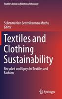 Textiles and Clothing Sustainability: Recycled and Upcycled Textiles and Fashion - cover