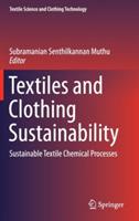 Textiles and Clothing Sustainability: Sustainable Textile Chemical Processes - cover