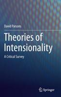 Theories of Intensionality: A Critical Survey - David Parsons - cover