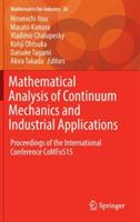 Mathematical Analysis of Continuum Mechanics and Industrial Applications: Proceedings of the International Conference CoMFoS15 - cover