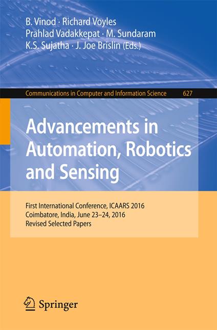 Advancements in Automation, Robotics and Sensing