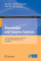 Knowledge and Systems Sciences: 17th International Symposium, KSS 2016, Kobe, Japan, November 4-6, 2016, Proceedings - cover