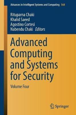 Advanced Computing and Systems for Security: Volume Four - cover