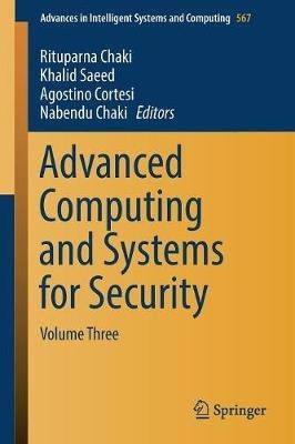 Advanced Computing and Systems for Security: Volume Three - cover