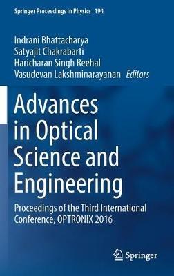 Advances in Optical Science and Engineering: Proceedings of the Third International Conference, OPTRONIX 2016 - cover