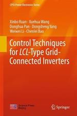 Control Techniques for LCL-Type Grid-Connected Inverters