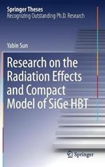 Research on the Radiation Effects and Compact Model of SiGe HBT