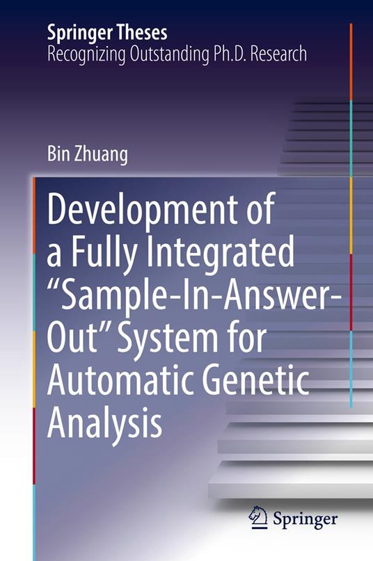 Development of a Fully Integrated “Sample-In-Answer-Out” System for Automatic Genetic Analysis