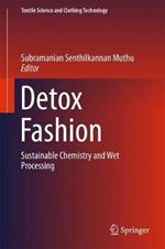 Detox Fashion: Sustainable Chemistry and Wet Processing