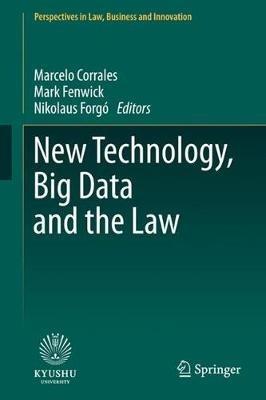 New Technology, Big Data and the Law - cover
