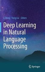 Deep Learning in Natural Language Processing