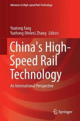 China's High-Speed Rail Technology: An International Perspective - cover