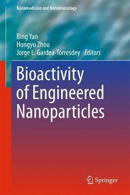 Bioactivity of Engineered Nanoparticles - cover