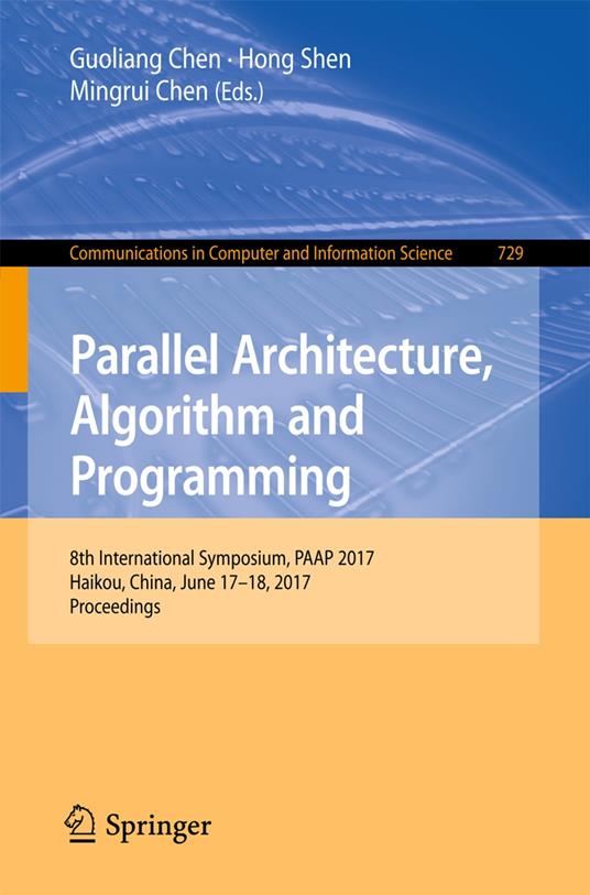 Parallel Architecture, Algorithm and Programming