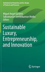 Sustainable Luxury, Entrepreneurship, and Innovation