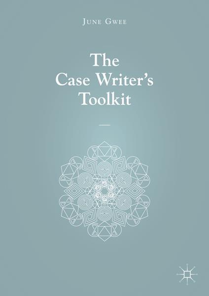 The Case Writer’s Toolkit