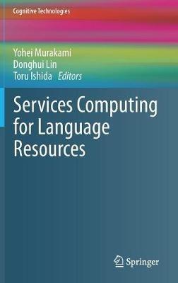 Services Computing for Language Resources - cover