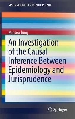 An Investigation of the Causal Inference between Epidemiology and Jurisprudence - Minsoo Jung - cover