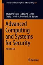 Advanced Computing and Systems for Security: Volume Six