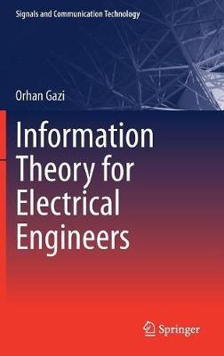 Information Theory for Electrical Engineers - Orhan Gazi - cover