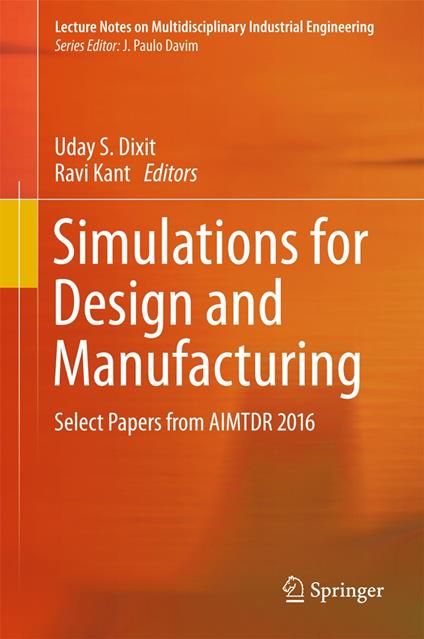 Simulations for Design and Manufacturing