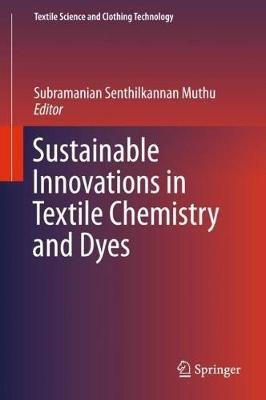 Sustainable Innovations in Textile Chemistry and Dyes - cover