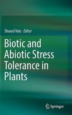 Biotic and Abiotic Stress Tolerance in Plants - cover