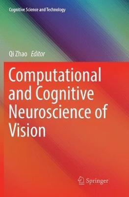 Computational and Cognitive Neuroscience of Vision - cover