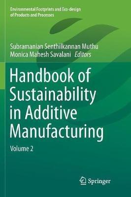 Handbook of Sustainability in Additive Manufacturing: Volume 2 - cover