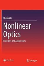 Nonlinear Optics: Principles and Applications