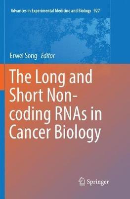 The Long and Short Non-coding RNAs in Cancer Biology - cover