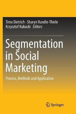 Segmentation in Social Marketing: Process, Methods and Application - cover