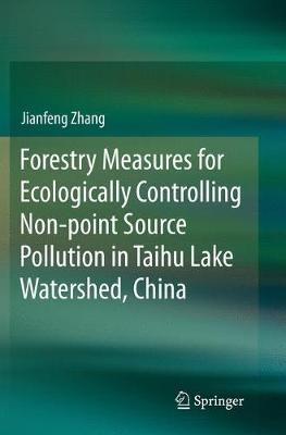 Forestry Measures for Ecologically Controlling Non-point Source Pollution in Taihu Lake Watershed, China - Jianfeng Zhang - cover