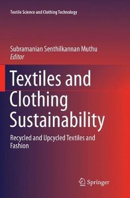 Textiles and Clothing Sustainability: Recycled and Upcycled Textiles and Fashion - cover